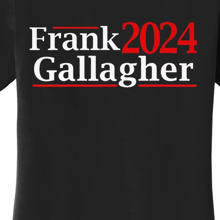 frank 2024 gallagher Women's T-Shirt