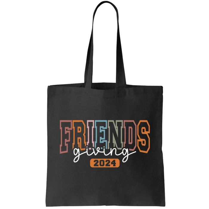 Friendsgiving 2024 Matching Friends Thanksgiving 2024 Tote Bag