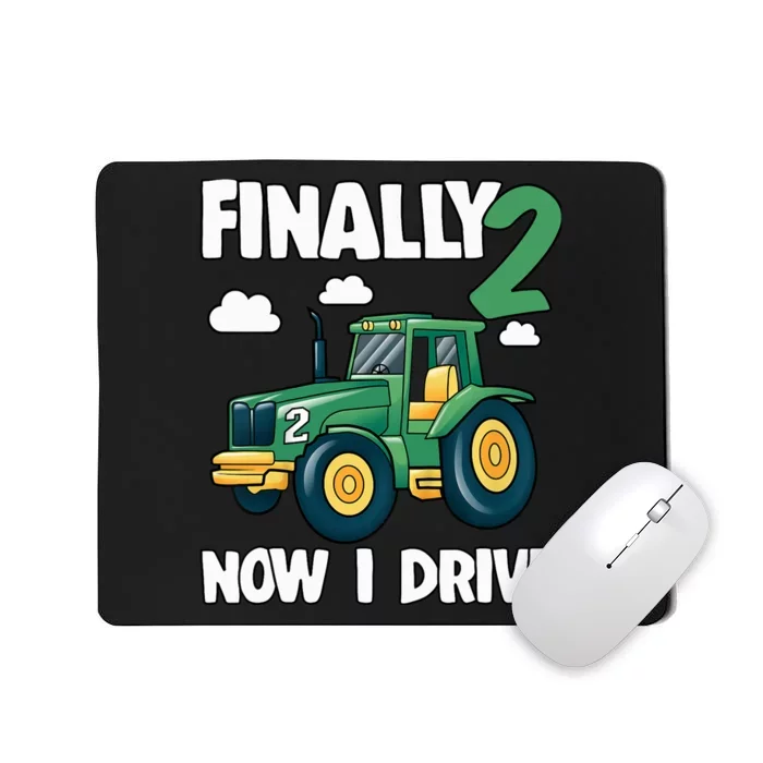 Finally 2 Now I Drive 2nd Birthday Party Boy Tractor Mousepad