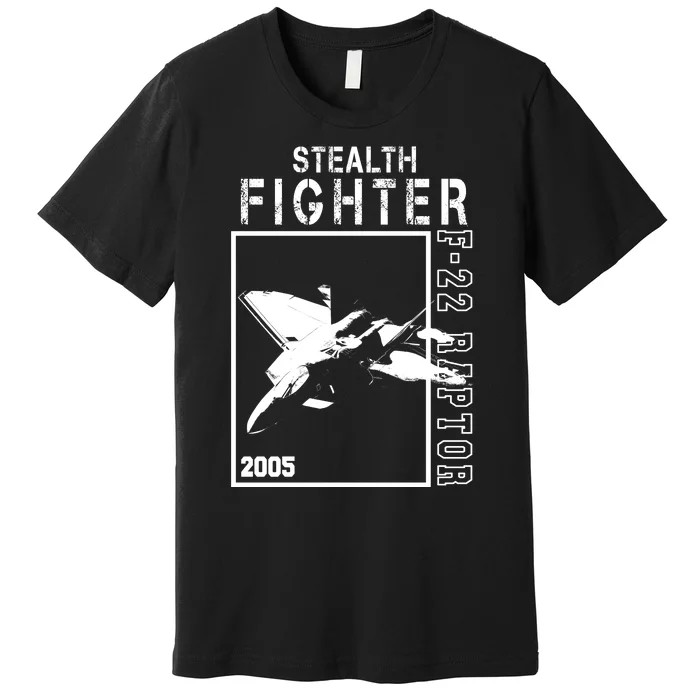 F 22 Raptor Stealth Fighter Premium T-Shirt