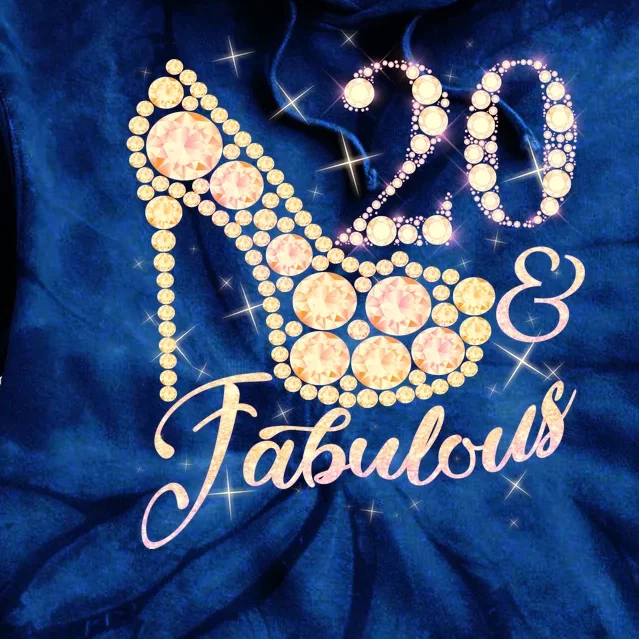 Fabulous & 20 Sparkly Heel 20th Birthday Tie Dye Hoodie