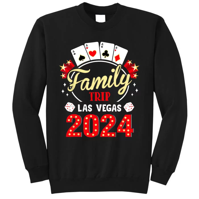 Funny 2024 Vegas Family Trip Vacation Party Las Vegas Squad Sweatshirt