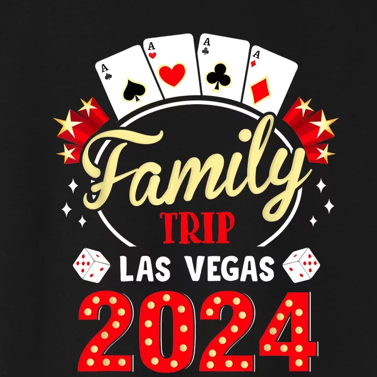 Funny 2024 Vegas Family Trip Vacation Party Las Vegas Squad Women's Crop Top Tee