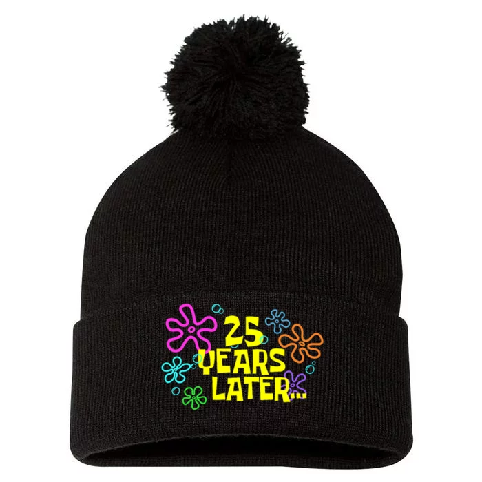 Funny 25 Years Later 25th Birthday Party 25 Year Old Meme Pom Pom 12in Knit Beanie