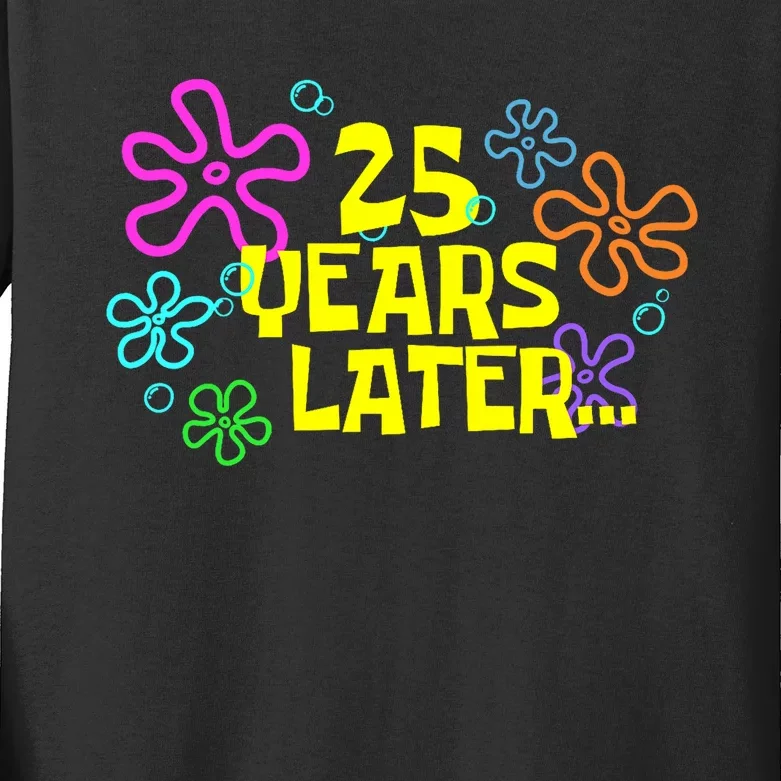 Funny 25 Years Later 25th Birthday Party 25 Year Old Meme Kids Long Sleeve Shirt