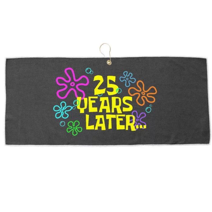 Funny 25 Years Later 25th Birthday Party 25 Year Old Meme Gift Large Microfiber Waffle Golf Towel