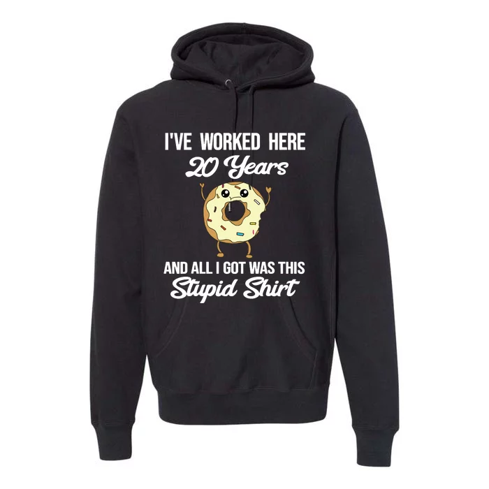 Funny 20 Year Work Anniversary Appreciation Saying Joke 20th Premium Hoodie