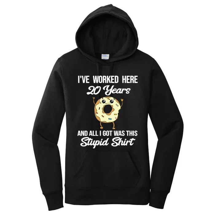 Funny 20 Year Work Anniversary Appreciation Saying Joke 20th Women's Pullover Hoodie