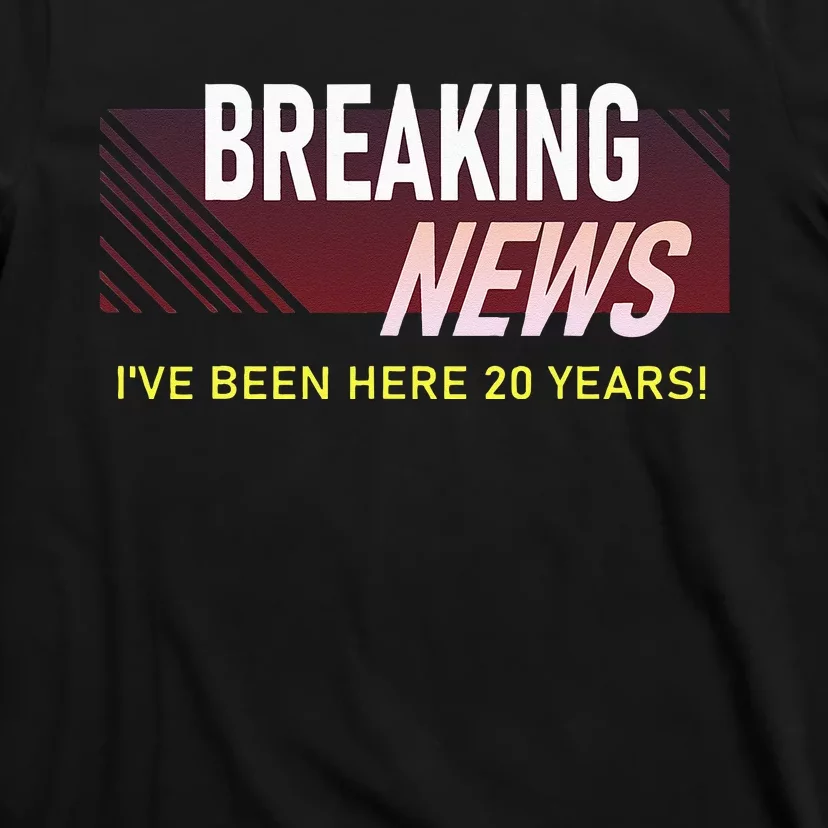 Funny 20 Year Work Anniversary 20th Employee Appreciation T-Shirt