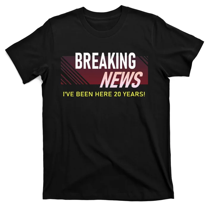 Funny 20 Year Work Anniversary 20th Employee Appreciation T-Shirt