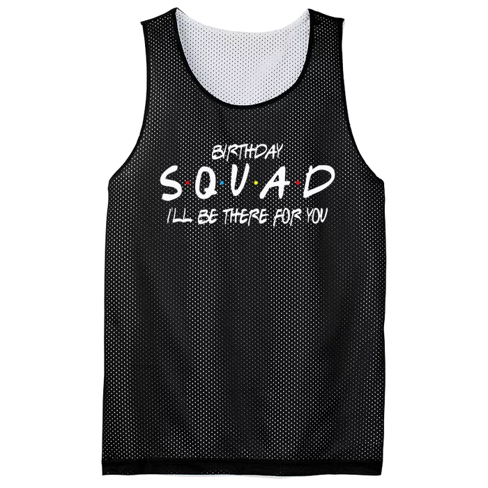 Friends 30th 40th 50th Birthday Squad Mesh Reversible Basketball Jersey Tank