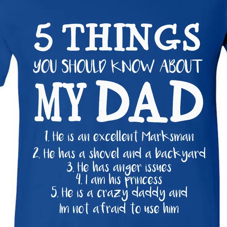 FAMILY 365 5 Things You Should Know About My Dad Grandpa V-Neck T-Shirt