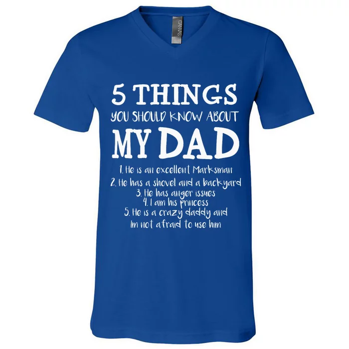 FAMILY 365 5 Things You Should Know About My Dad Grandpa V-Neck T-Shirt