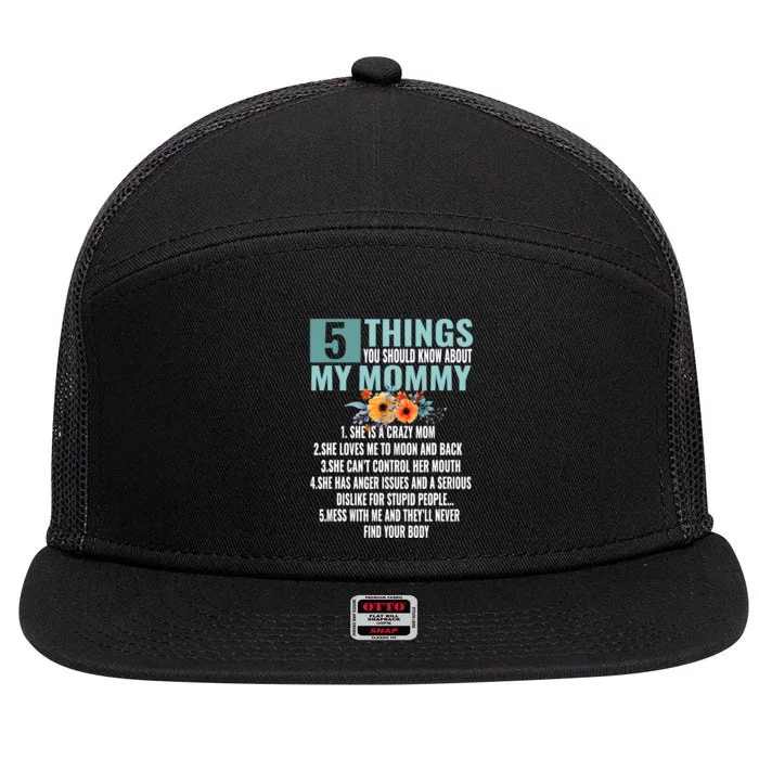 Family 365 5 Things About My Mommy Mom Mothers Day Gift 7 Panel Mesh Trucker Snapback Hat