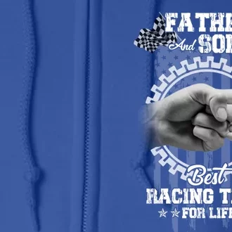 Family 365 Father And Son Best Racing Team For Life Gift Full Zip Hoodie