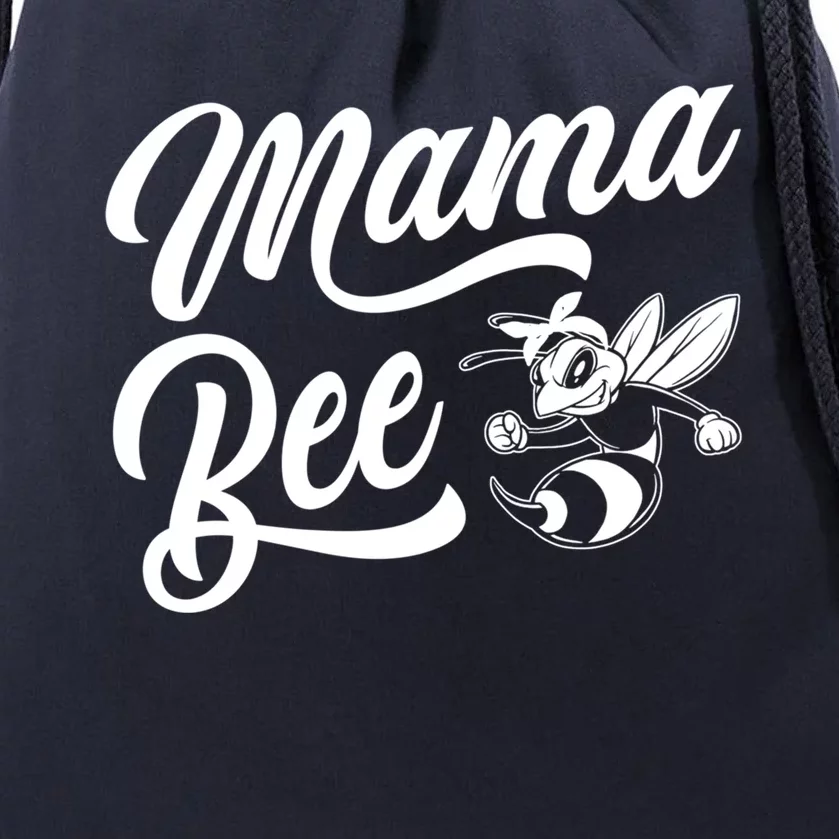 Family 365 Mama Bee Tee Cute Sassy Honey Bee Mothers Day Gift Drawstring Bag