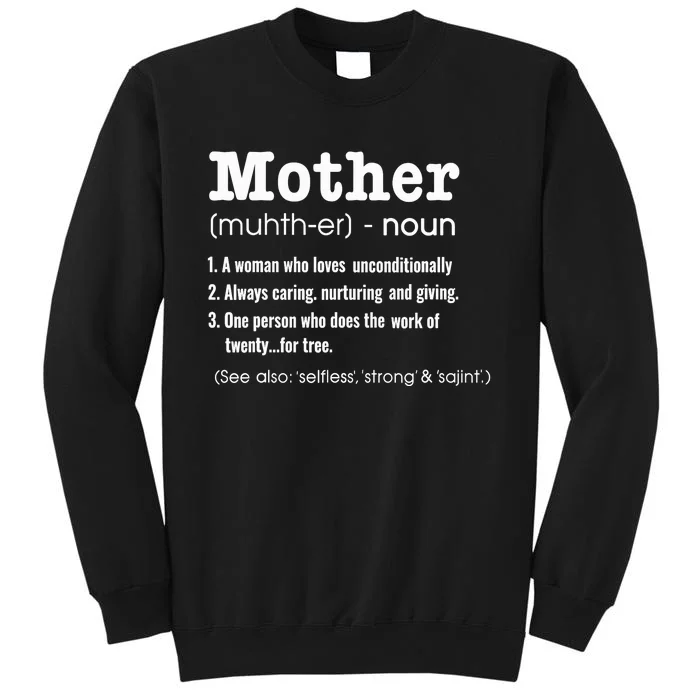 FAMILY 365 Mother Definition Tee Mother's Day Gift Tall Sweatshirt