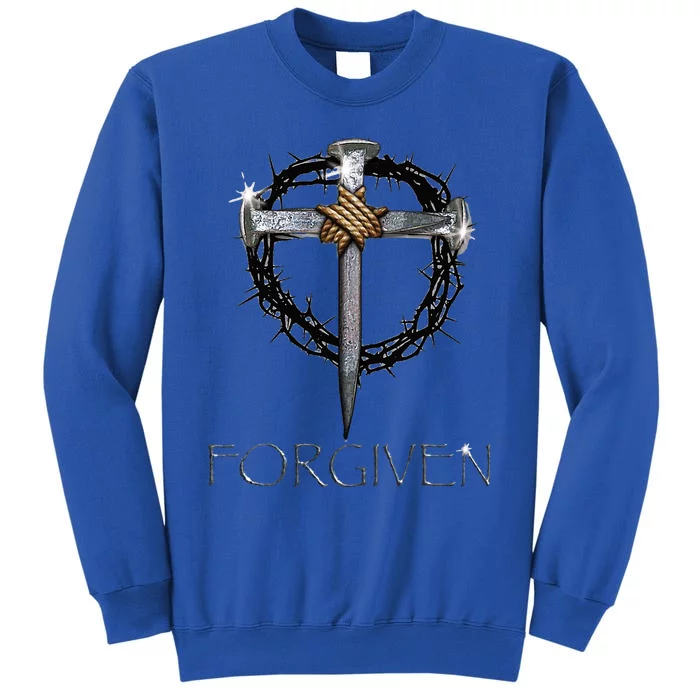 Forgiven  3 Nails crown of thorns Tall Sweatshirt