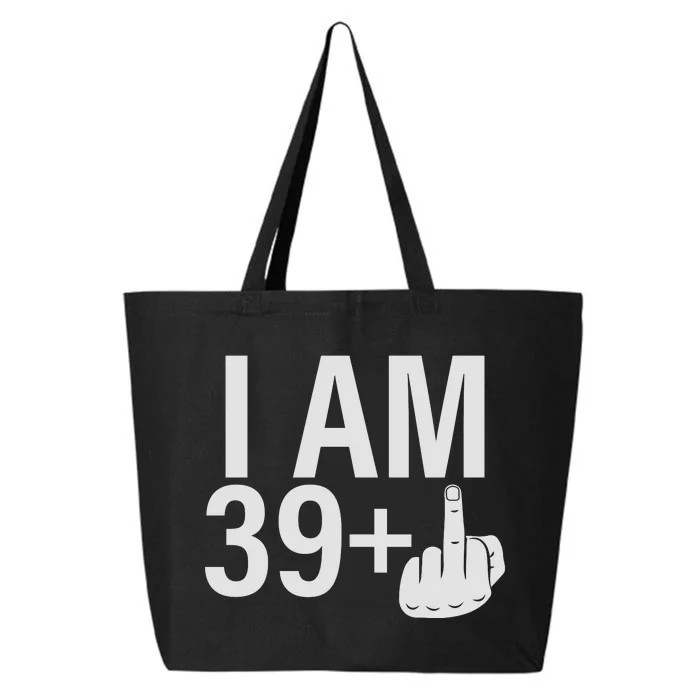 Forever 39 Plus Humor 25L Jumbo Tote