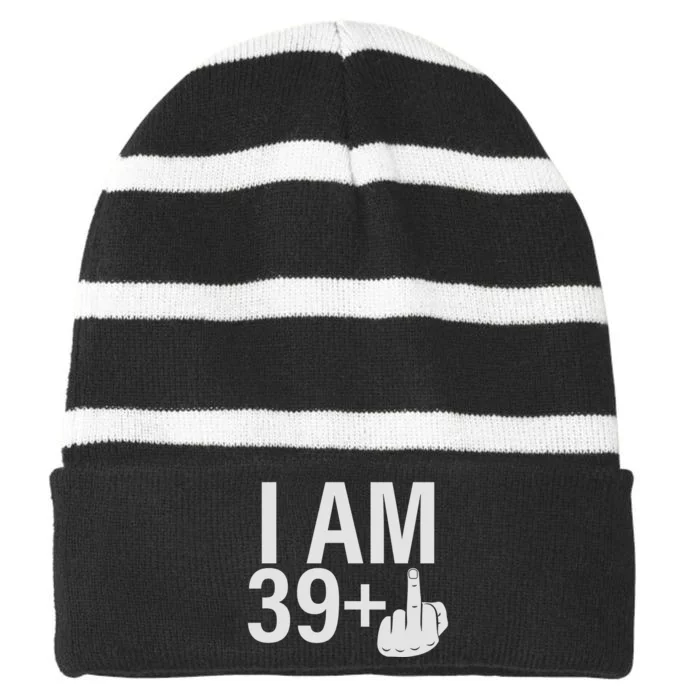 Forever 39 Plus Humor Striped Beanie with Solid Band