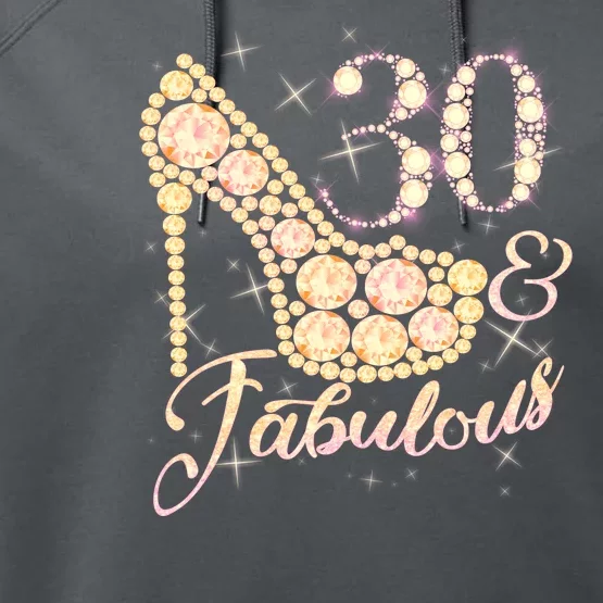 Fabulous & 30 Sparkly Heel 30th Birthday Performance Fleece Hoodie