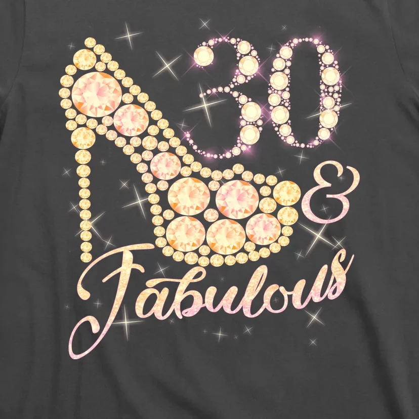 Fabulous & 30 Sparkly Heel 30th Birthday T-Shirt