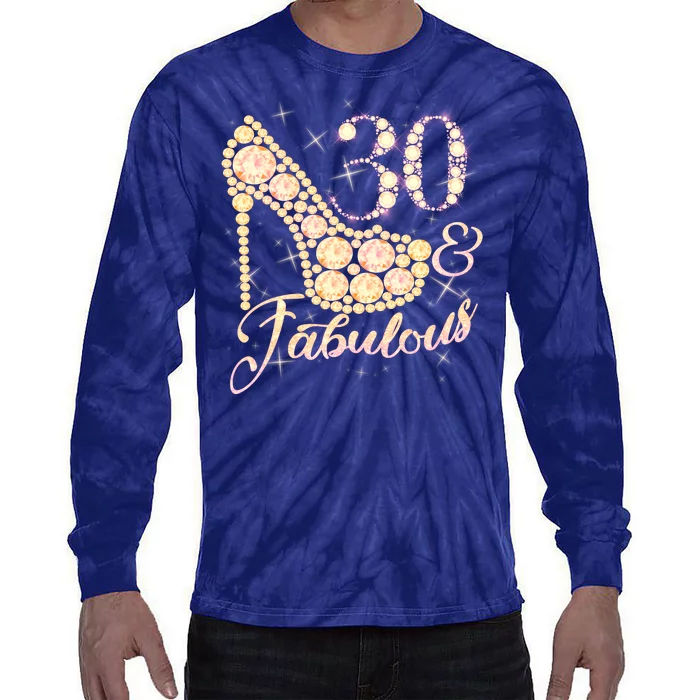 Fabulous & 30 Sparkly Heel 30th Birthday Tie-Dye Long Sleeve Shirt