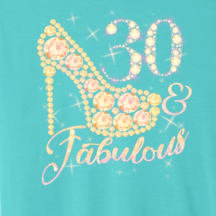 Fabulous & 30 Sparkly Heel 30th Birthday ChromaSoft Performance T-Shirt