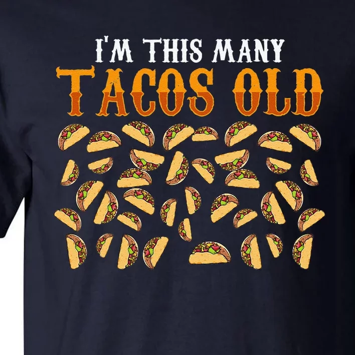 Funny 39 Year Old Taco Lovers Gag Gift, 39th Birthday Tall T-Shirt