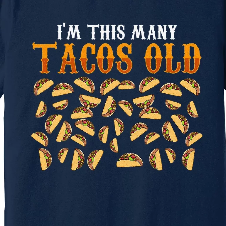 Funny 39 Year Old Taco Lovers Gag Gift, 39th Birthday Premium T-Shirt