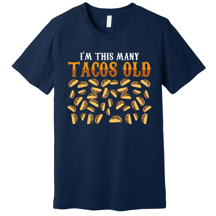 Funny 39 Year Old Taco Lovers Gag Gift, 39th Birthday Premium T-Shirt