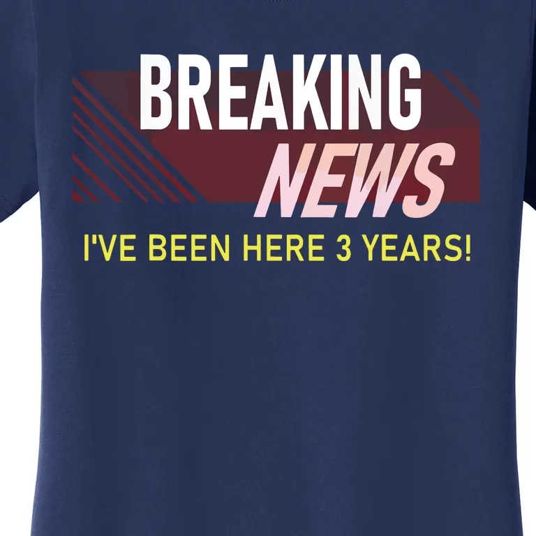 Funny 3 Year Work Anniversary 3rd Employee Appreciation Meme Women's T-Shirt