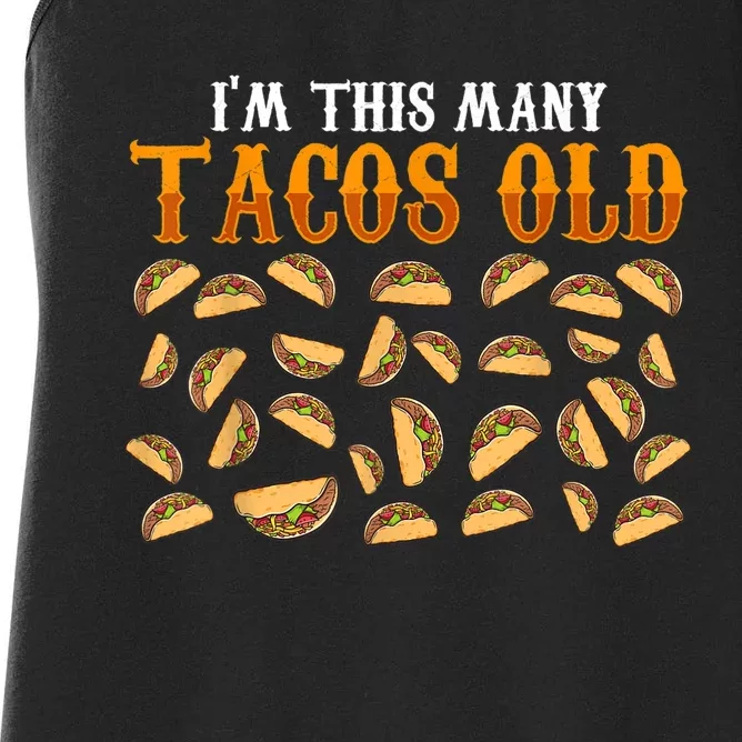 Funny 30 Year Old Taco Lovers Gag Gift, 30th Birthday Women's Racerback Tank