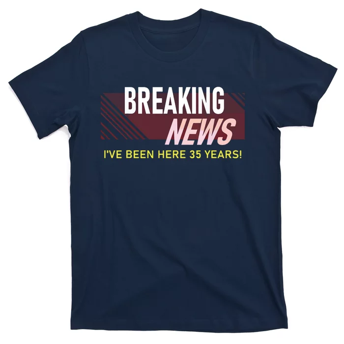 Funny 35 Year Work Anniversary 35th Employee Appreciation T-Shirt