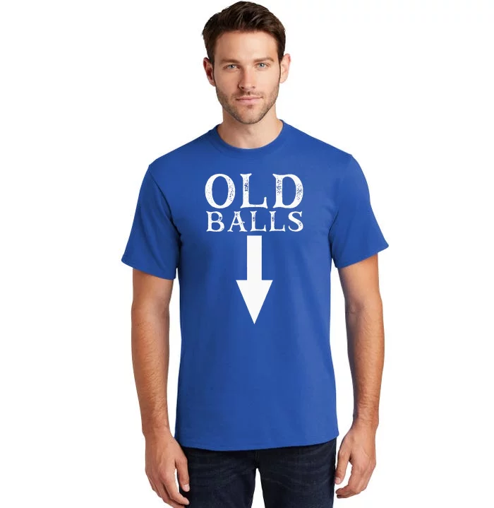 Funny 40th 50th 60th Birthday Gag Idea Old Mans Birthday Tall T-Shirt