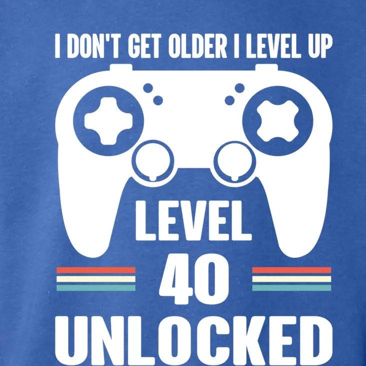 Funny 40th Birthday Gamer Gift I Dont Get Old I Level Up Gift Toddler Hoodie