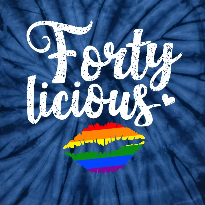 Funny 40th Birthday Gift For Gay Lesbian LGBT Fortylicious Tie-Dye T-Shirt