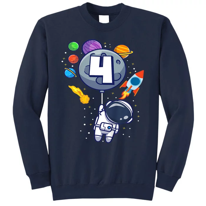 Funny 4th Birthday Astronaut 4 Year Old Birthday Boy Gift 1 Tall Sweatshirt