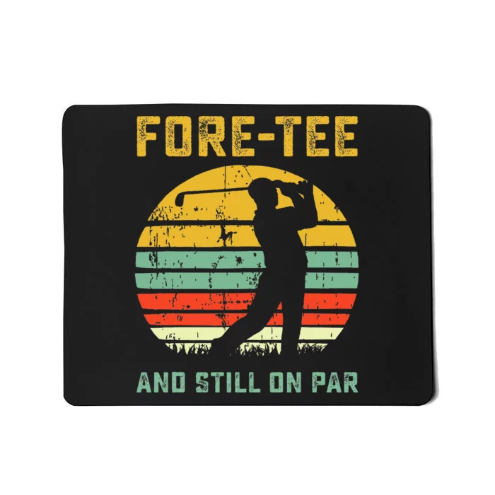 Funny 40th Birthday Golf Pun Golfing 40 Year Old Golfer Mousepad