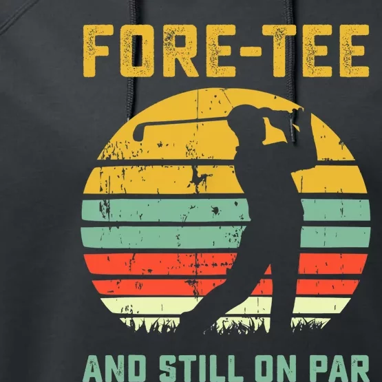 Funny 40th Birthday Golf Pun Golfing 40 Year Old Golfer Tee Performance Fleece Hoodie