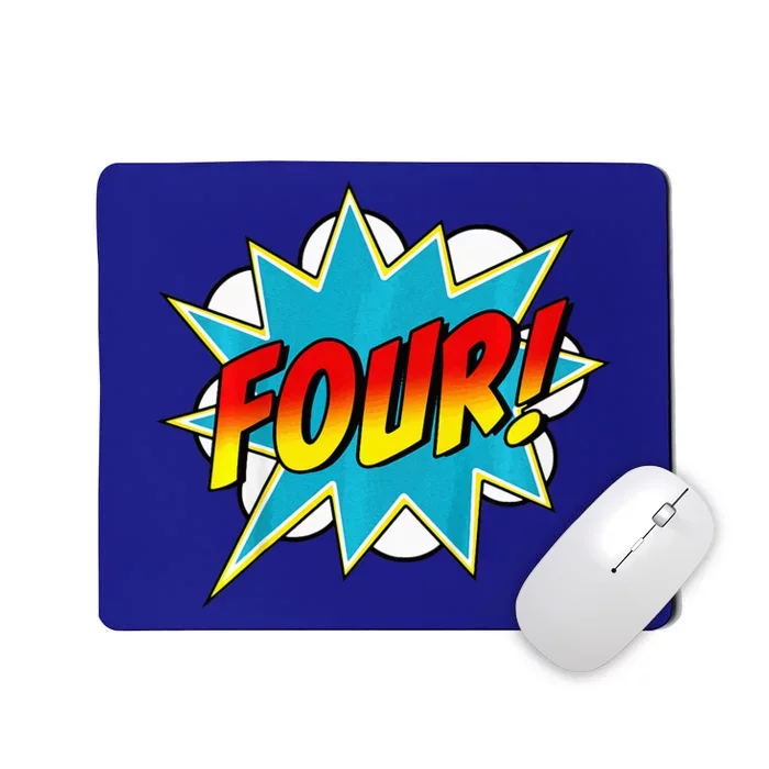 Four! 4th Birthday Superhero 4 Years Old Comic Book Mousepad