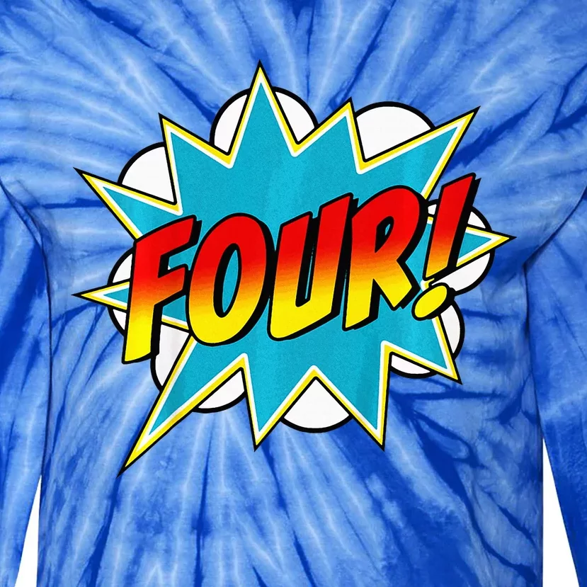 Four! 4th Birthday Superhero 4 Years Old Comic Book Tie-Dye Long Sleeve Shirt