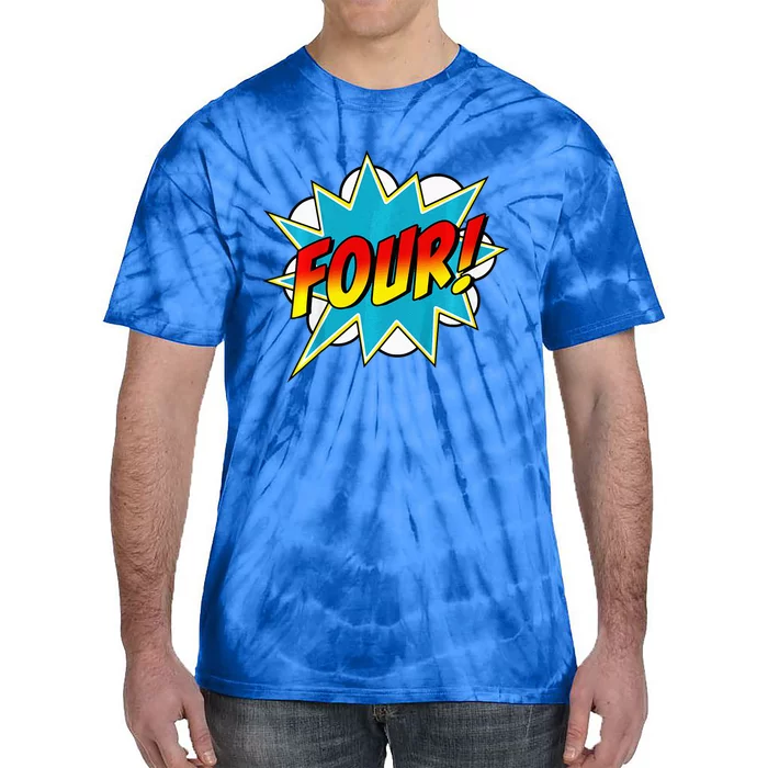 Four! 4th Birthday Superhero 4 Years Old Comic Book Tie-Dye T-Shirt