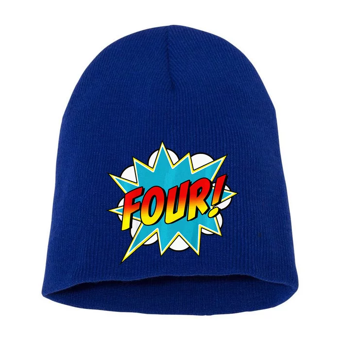 Four! 4th Birthday Superhero 4 Years Old Comic Book Short Acrylic Beanie