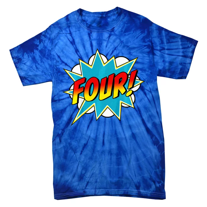 Four! 4th Birthday Superhero 4 Years Old Comic Book Tie-Dye T-Shirt