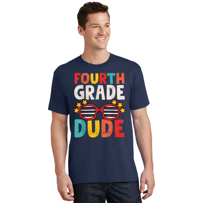 Fourth 4th Grade Dude First Day Of School Student Kids Boy T-Shirt