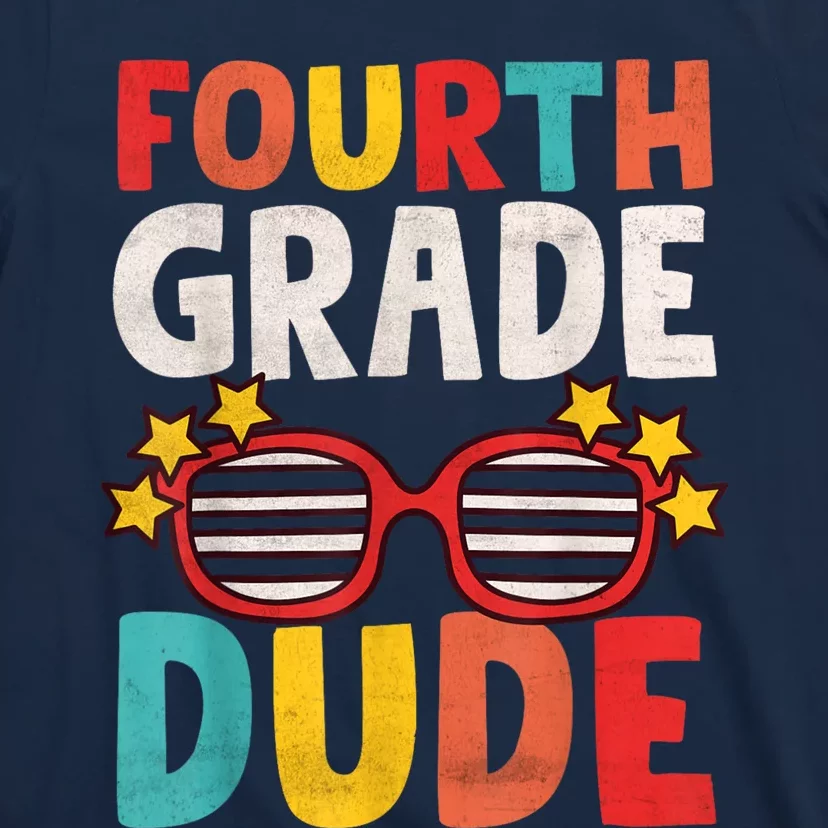 Fourth 4th Grade Dude First Day Of School Student Kids Boy T-Shirt