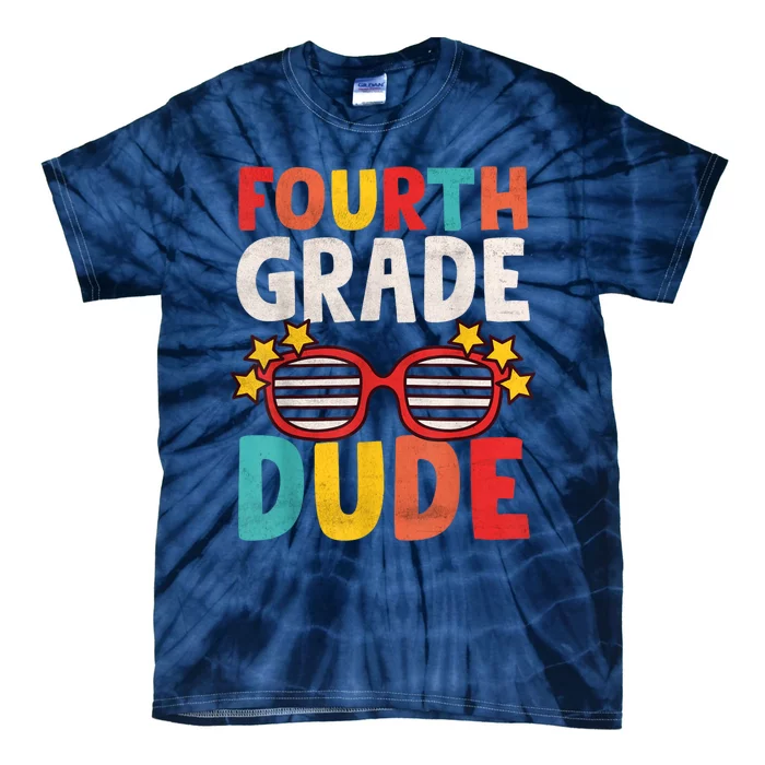 Fourth 4th Grade Dude First Day Of School Student Kids Boy Tie-Dye T-Shirt