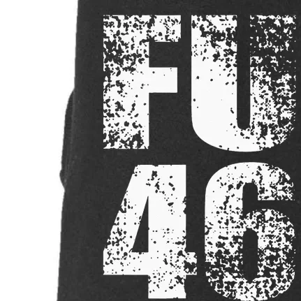 FU 46 Impeach Biden Anti Biden 86 46 Conservative Republican Doggie 3-End Fleece Hoodie