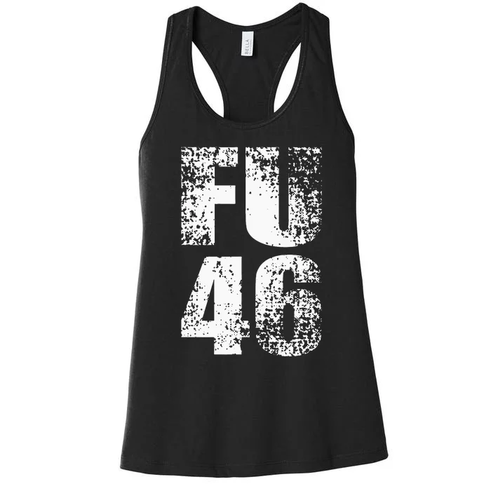 FU 46 Impeach Biden Anti Biden 86 46 Conservative Republican Women's Racerback Tank